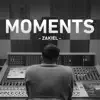 Zakiel - Moments - Single
